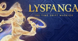 Обзор игры Lysfanga: The Time Shift Warrior.